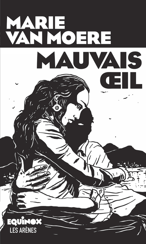 ebook cover of Mauvais ¿il, by Marie Van moere