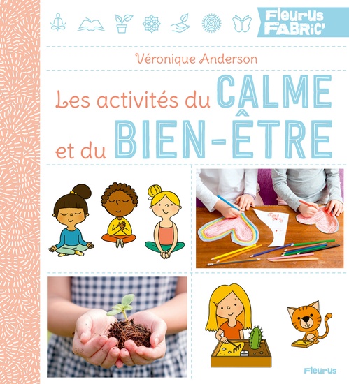 ebook cover of Les activités du calme et du bien-être, by Véronique Anderson, Marie Morey