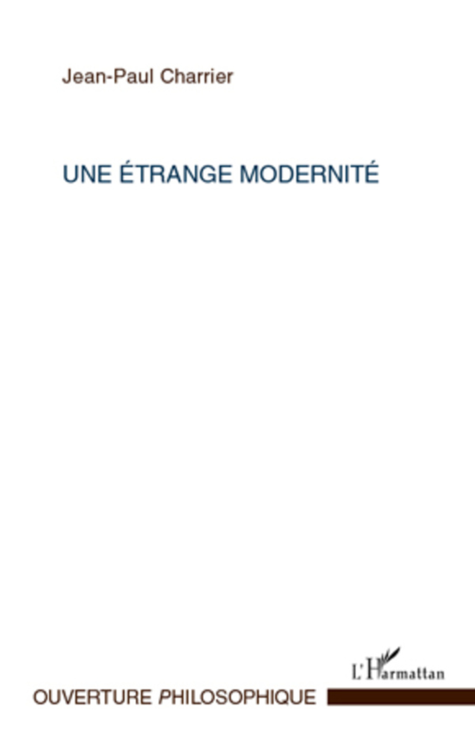 ebook cover of Une étrange modernité, by Jean-paul Charrier