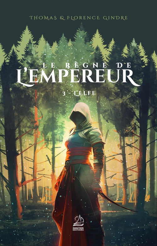 Couverture ebook de Le règne de l'Empereur - Tome 3 : L'elfe, de Florence Gindre, Thomas Gindre