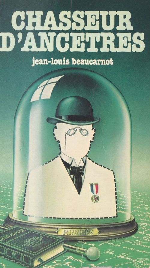 ebook cover of Chasseur d'ancêtres, by Jean-Louis Beaucarnot