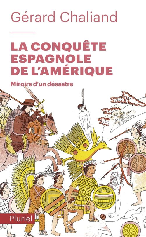 Couverture ebook de La conquête espagnole de l'Amérique, de Gérard Chaliand