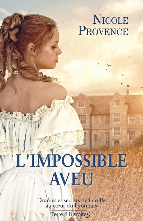 Couverture ebook de L'impossible aveu, de Nicole Provence