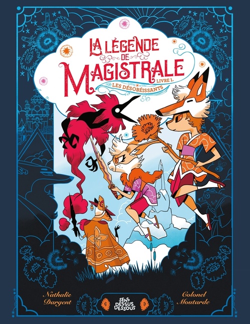 ebook cover of La Légende de Magistrale, Livre 1 - Les désobéissants, by Nathalie Dargent