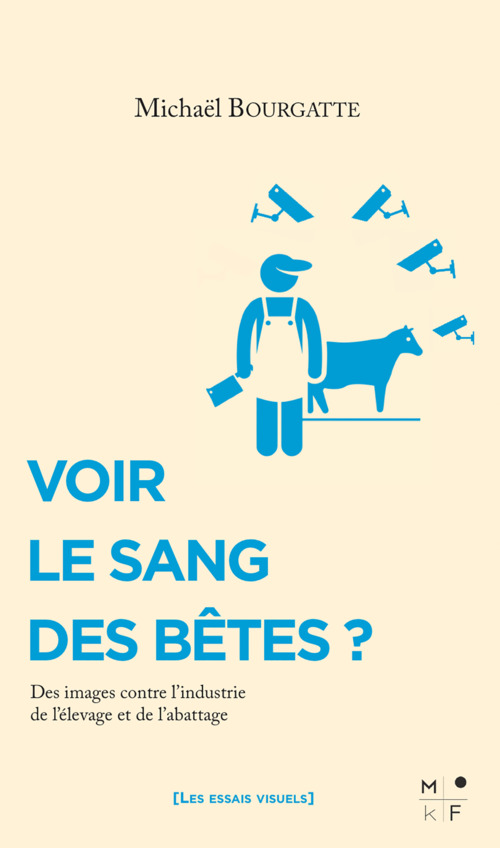 ebook cover of Voir le sang des bêtes ?, by Michaël Bourgatte