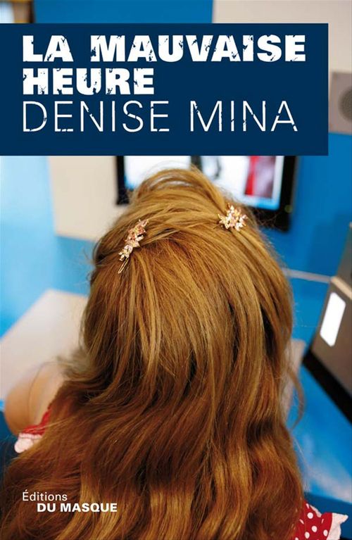 ebook cover of La mauvaise heure, by Denise Mina