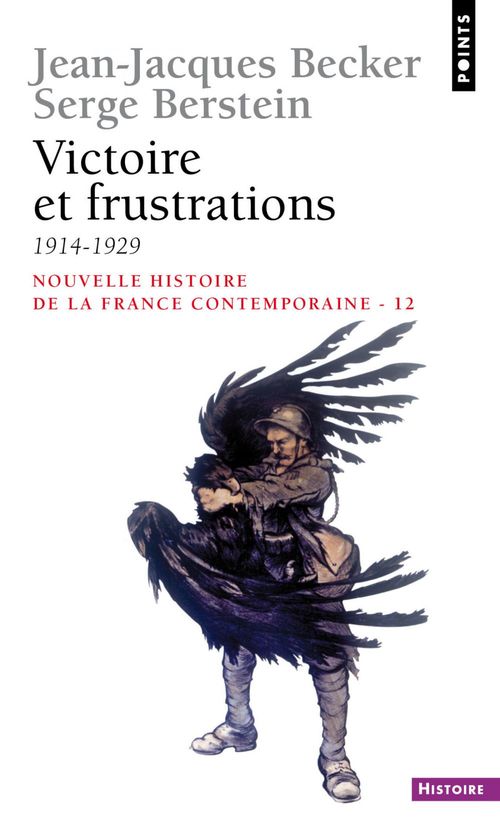 ebook cover of Victoire et Frustrations (1914-1929), by Jean-Jacques Becker, Serge Berstein