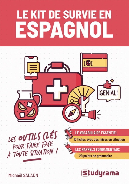 Couverture ebook de Le kit de survie en espagnol : Les outils clés pour faire face à toute situation, de Michaël Salaün