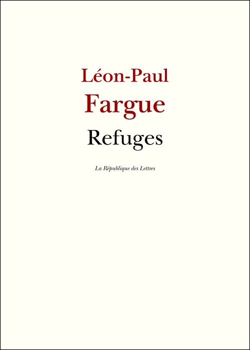 Couverture ebook de Refuges, de Léon-Paul Fargue