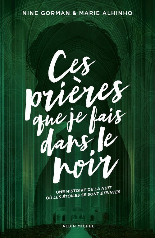 ebook cover of Ces prières que je fais dans le noir, by Nine Gorman, Marie Alhinho