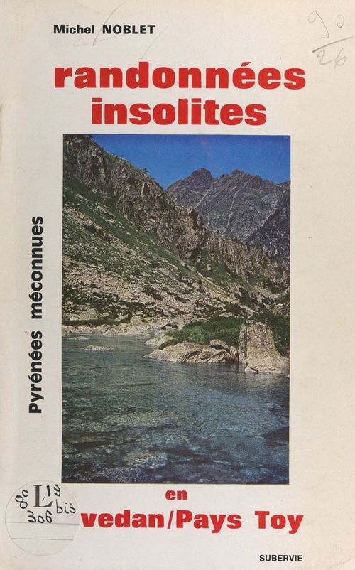 Couverture ebook de Randonnées insolites en Lavedan et pays Toy, de Michel Noblet