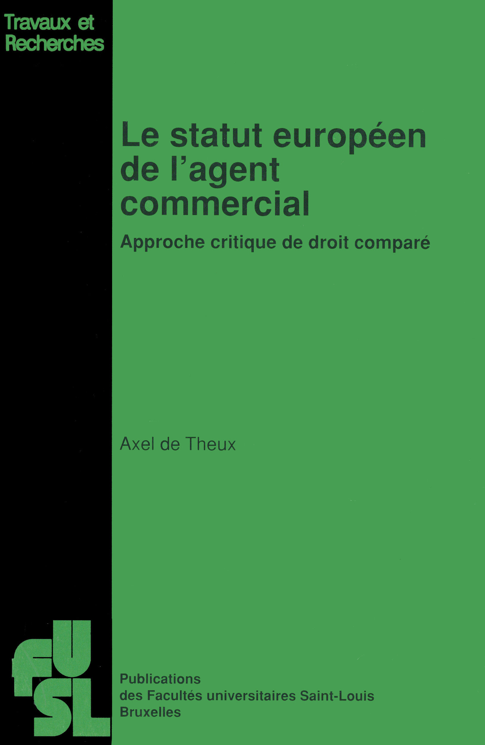 ebook cover of Le statut européen de l´agent commercial, by Axel de Theux