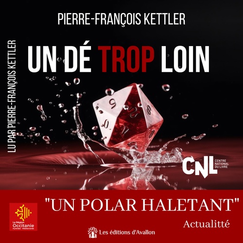 audiobook cover of Un dé trop loin, by Pierre-François KETTLER