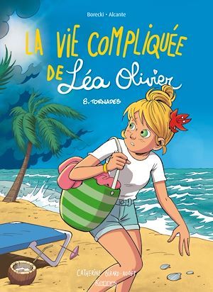 ebook cover of La Vie compliquée de Léa Olivier BD T08, by Ludo Borecki