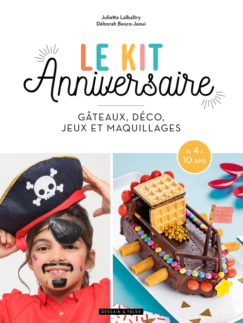 Couverture ebook de Le kit anniversaire, de Juliette Lalbaltry, Déborah Besco-Jaoui