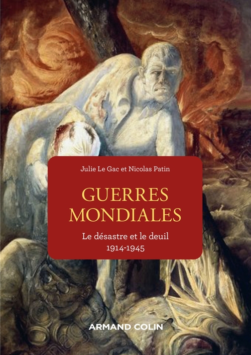 ebook cover of Les guerres mondiales, by Julie Le Gac, Nicolas Patin