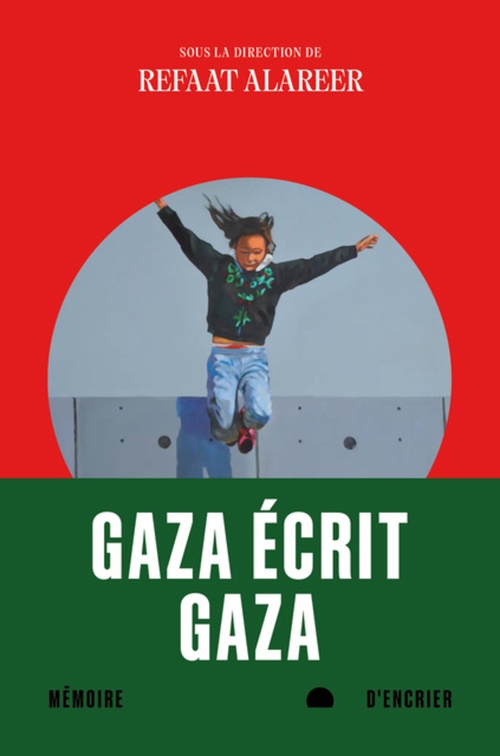 Couverture ebook de Gaza écrit Gaza, de Refaat Alareer, Collectif