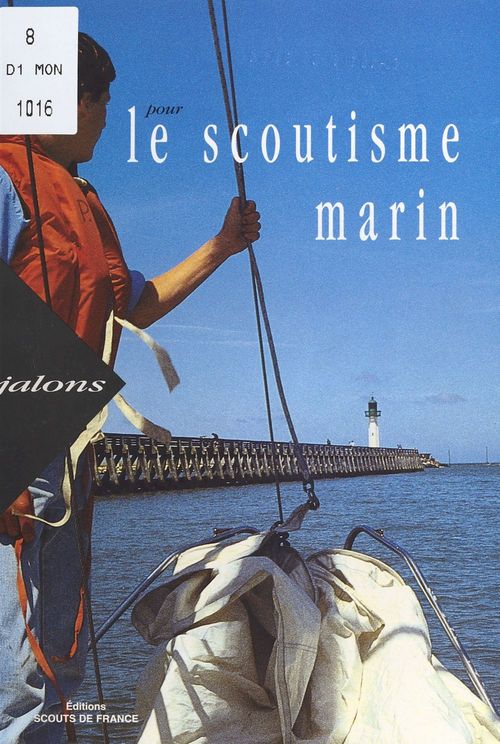 Couverture ebook de Jalons pour le scoutisme marin : une voie pour le développement , de Michel Moreau