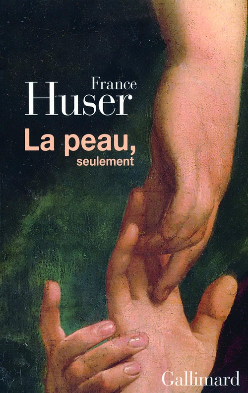 Couverture ebook de La peau, seulement, de France Huser