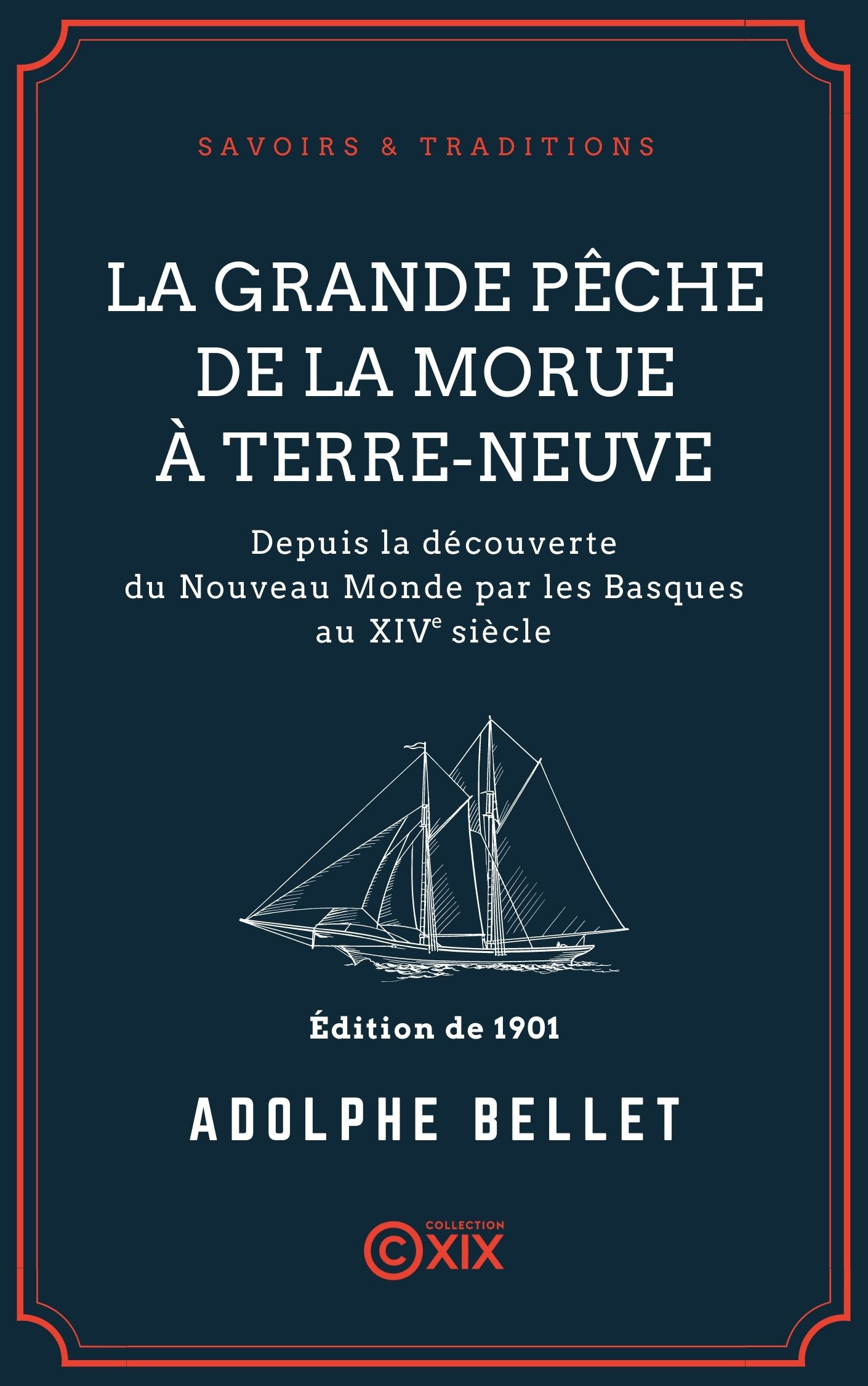 ebook cover of La Grande Pêche de la morue à Terre-Neuve, by Adolphe Bellet