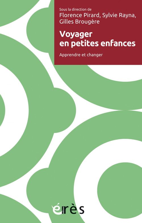 ebook cover of Voyager en petites enfances, by Collectif, Florence Pirard, Sylvie Rayna, Gilles Brougère