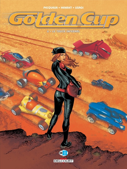 Couverture ebook de Golden Cup T06 - Le Truck infernal, de Daniel Pecqueur, Alain Henriet