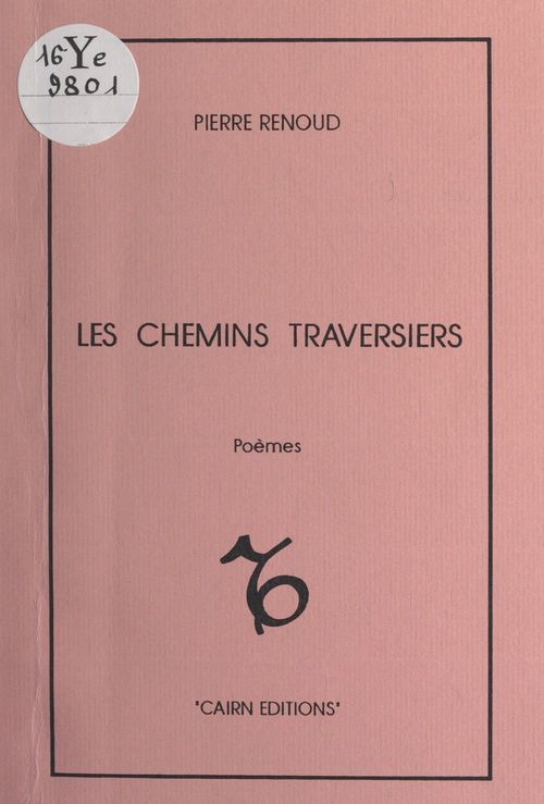 Couverture ebook de Les chemins traversiers, de Pierre Renoud