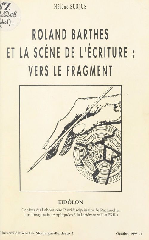 ebook cover of Roland Barthes et la scène de l'écriture : vers le fragment, by Helene Surjus
