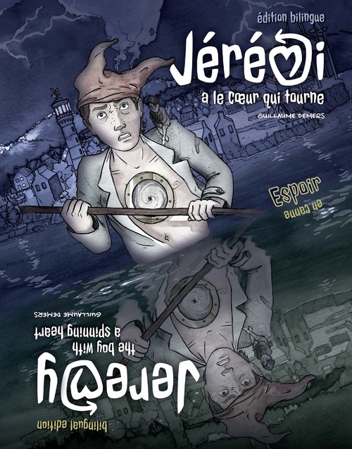 Couverture ebook de Jérémi a le coeur qui tourne / Jeremy - The boy with a spinning heart, de Guillaume Demers
