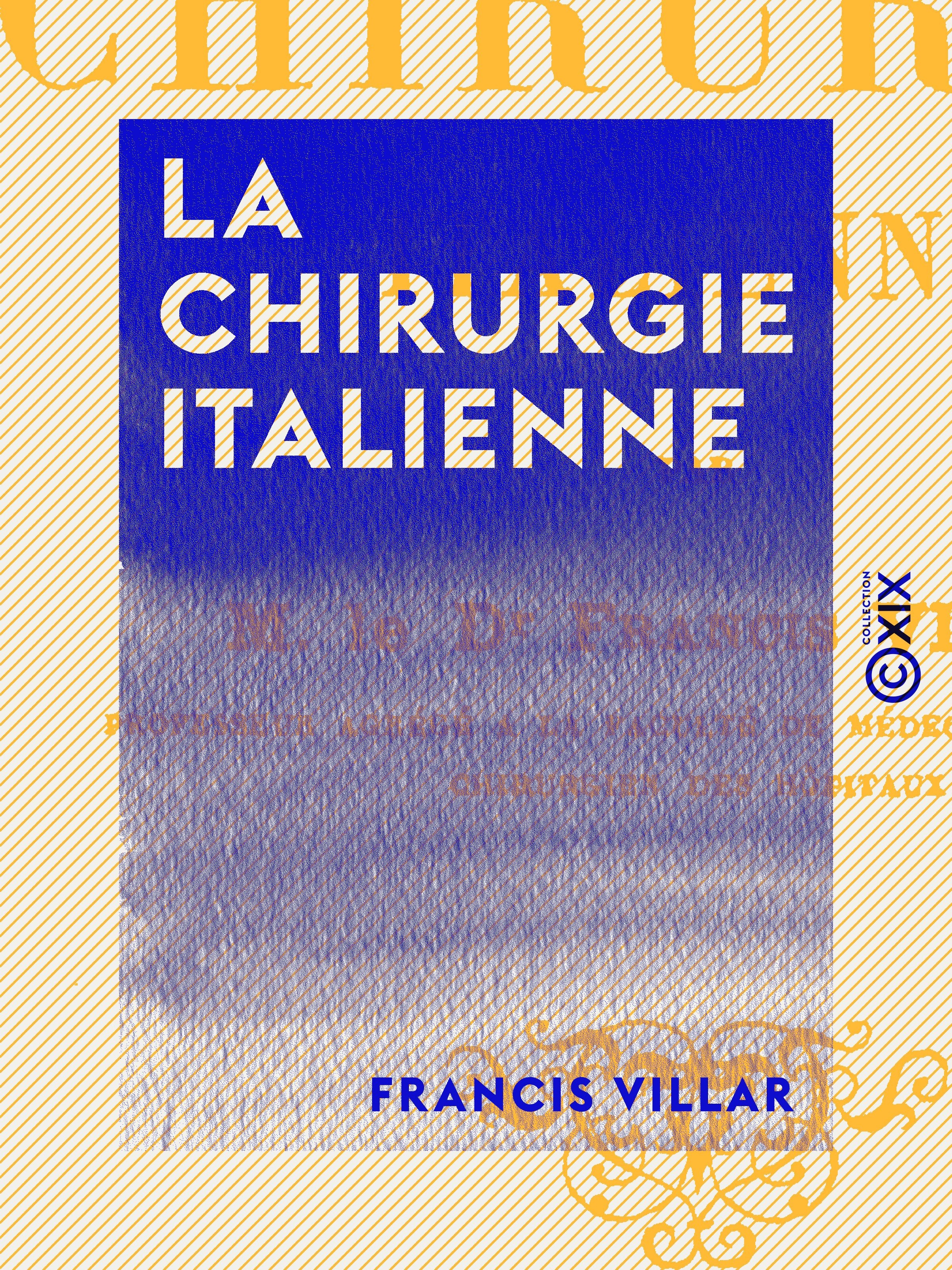 ebook cover of La Chirurgie italienne, by Francis Villar