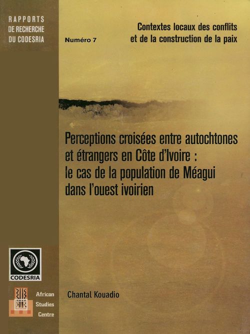 ebook cover of Perceptions croisées entre autochtones et étrangers en Côte d'Ivoire : le cas de la population de Méagui dans l'ouest ivoirien, by Chantal Kouadio