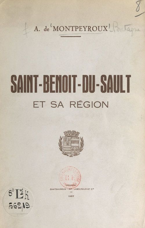 ebook cover of Esquisses historiques et archéologiques sur la cité de Saint-Benoît-du-Sault et la vicomté de Brosse, by Andre De Montpeyroux