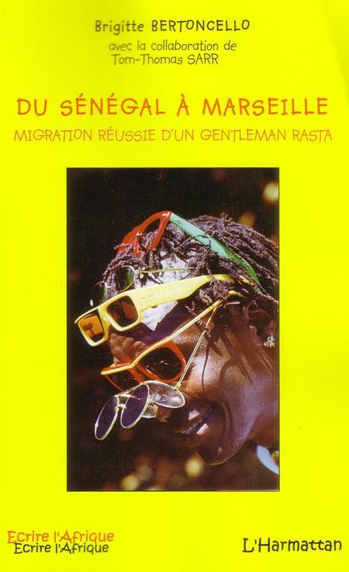 Couverture ebook de Du Sénégal à Marseille, de Brigitte Bertoncello