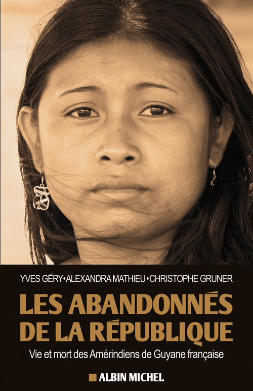 Couverture ebook de Les Abandonnés de la République, de Yves Géry, Christophe Gruner, Alexandra Mathieu