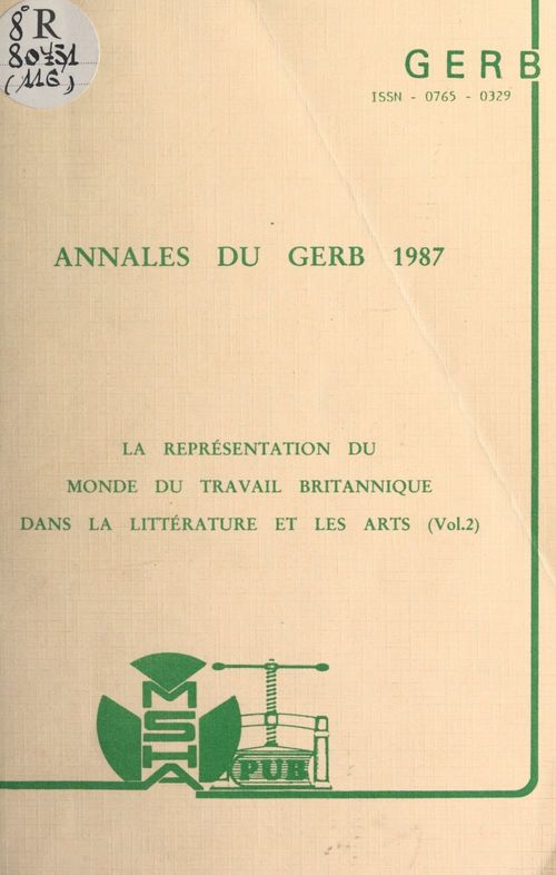 Couverture ebook de La représentation du monde du travail britannique dans la littérature et les arts (2), de Groupe D'Etudes Et De Recherches Britann