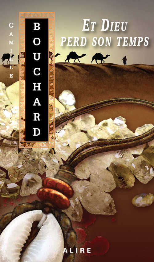 Couverture ebook de Et Dieu perd son temps, de Camille Bouchard