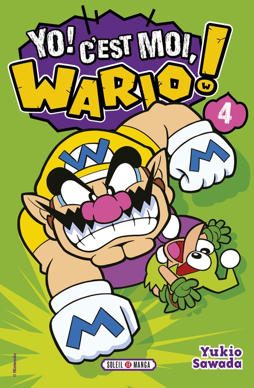 ebook cover of Yo, C'est moi Wario ! T04, by Nintendo, Yukio Sawada