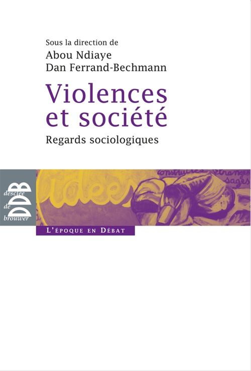 Couverture ebook de Violences et société, de Dan Ferrand-bechmann, Abou Ndiaye