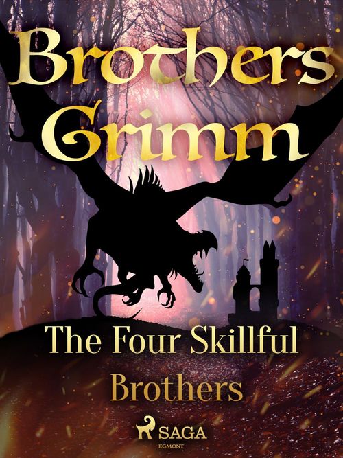 ebook cover of The Four Skillful Brothers, by Brothers Grimm