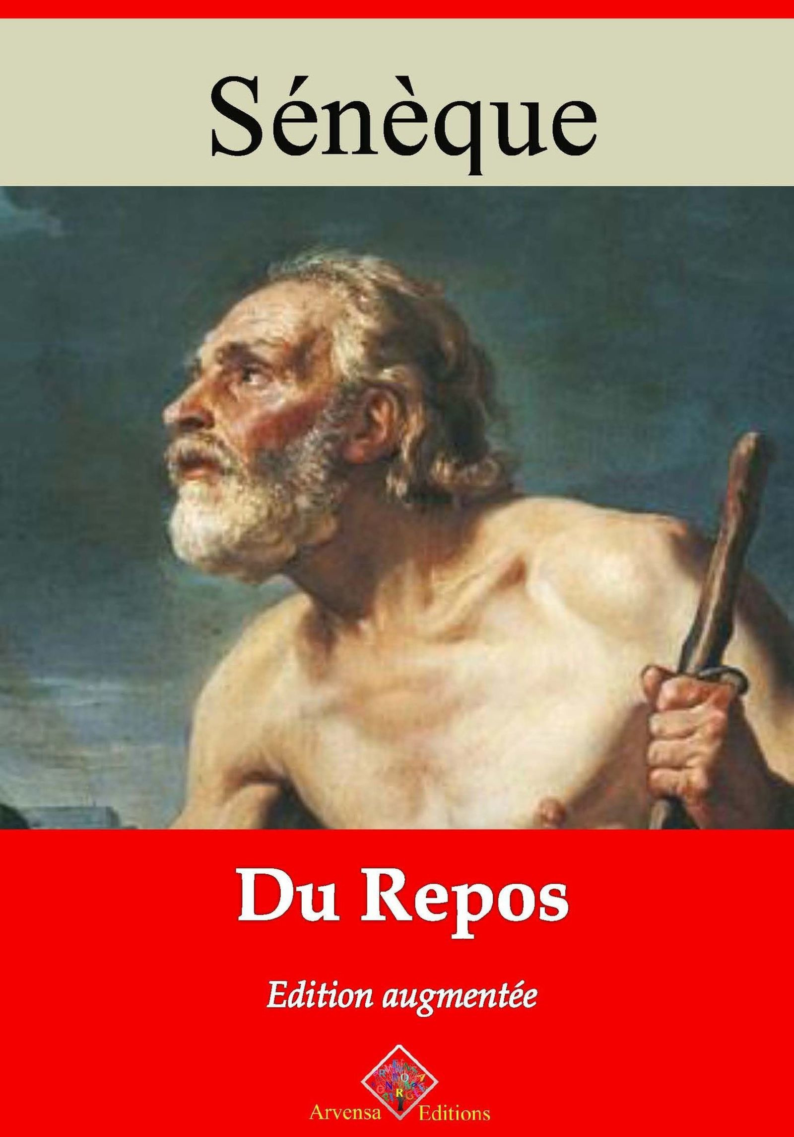 ebook cover of Du repos - suivi d'annexes, by Sénèque