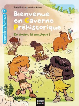 Couverture ebook de Bienvenue en caverne préhistorique - En avant la musique ! GS/CP 5/6 ans, de Pascal Brissy