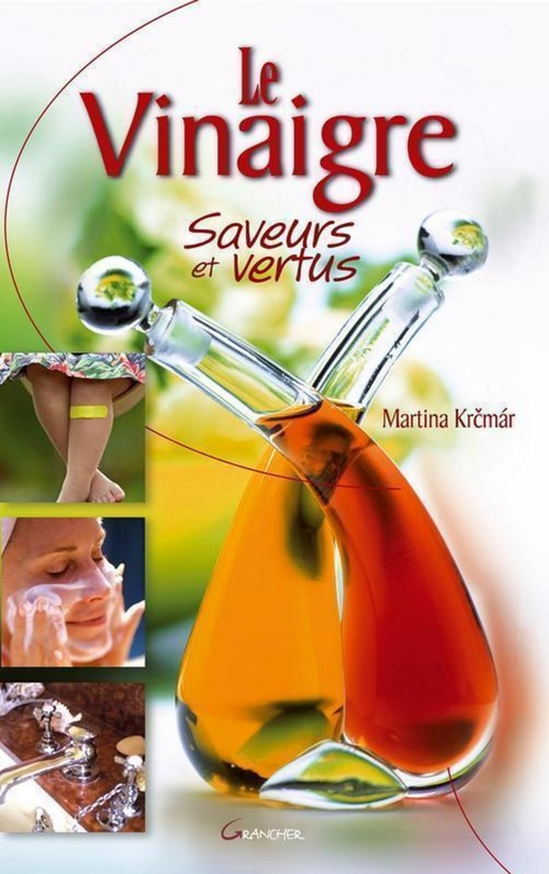 Couverture ebook de Le Vinaigre, saveurs et vertus, de Martina Krcmar