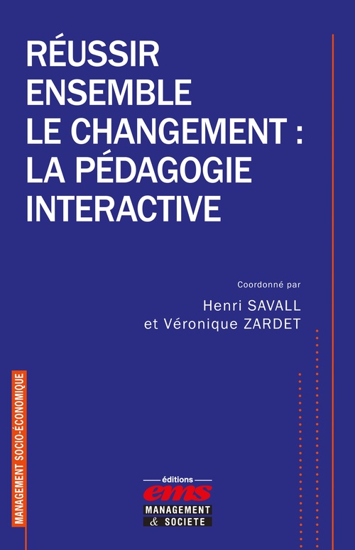 ebook cover of Réussir ensemble le changement, by Collectif, Henri Savall, Véronique Zardet