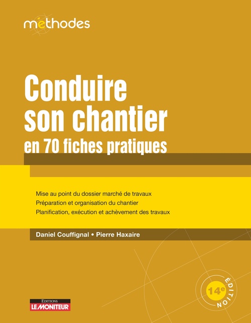 ebook cover of Conduire son chantier en 70 fiches pratiques, by Daniel Couffignal, Pierre Haxaire