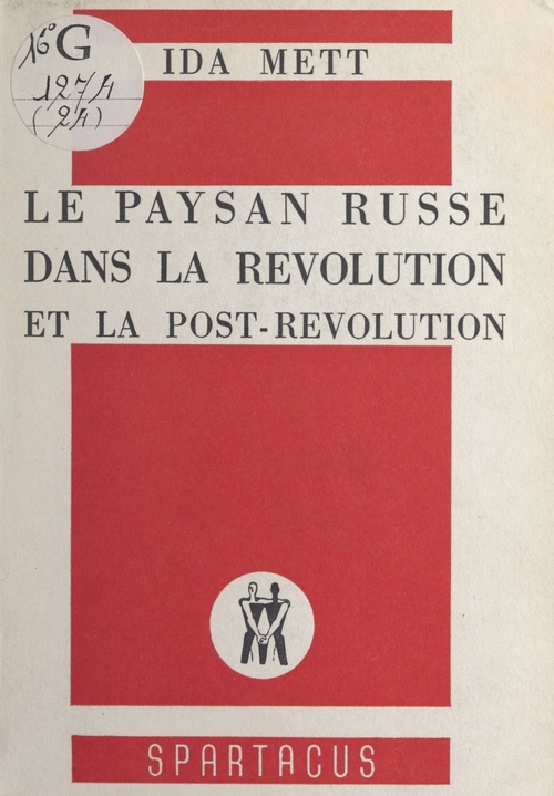 Couverture ebook de Le paysan russe dans la révolution et la post-révolution, de Ida Mett