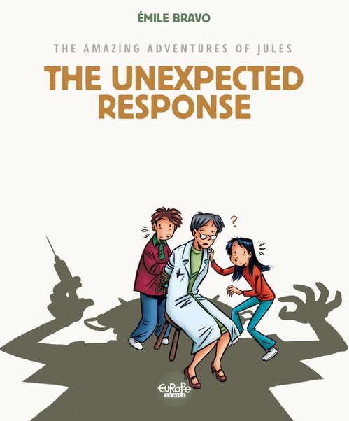 ebook cover of The Amazing Adventures of Jules - Volume 2 -  The Unexpected Response, by Bravo