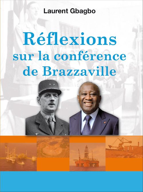 ebook cover of Réflexions sur la conférence de Brazzaville, by Laurent Gbagbo