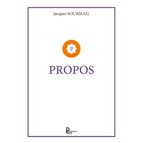 audiobook cover of Propos, by Jacques Sourmail