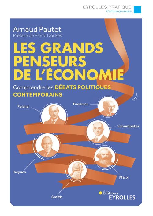 Couverture ebook de Les grands penseurs de l'économie, de Arnaud Pautet