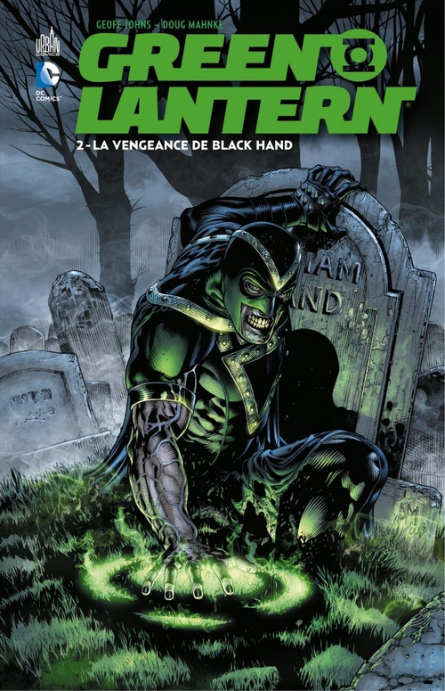 Couverture ebook de Green Lantern - Tome 2 - La vengeance de Black Hand, de Geoff Johns